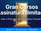 gran cursos assinatura ilimitada vale a pena